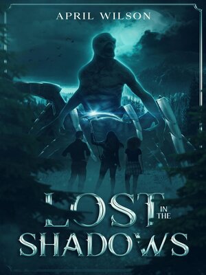 cover image of Lost In the Shadows